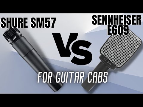 SM57 Vs E609 For Guitar Cab