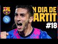 ? BARÇA 1-1 NAPOLI, GREAT GAME, BAD LUCK IN FRONT OF GOAL | UN DIA DE PARTIT (EPISODE 18)