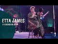 Etta James - I'd Rather Go Blind (Live At Montreux 1993)