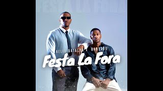 Download lagu Helio Batalha x Babysdu | Festa La Fora |   mp3