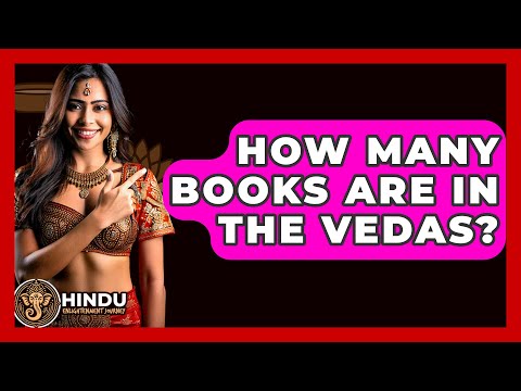 How Many Books Are In The Vedas? - Hindu Enlightenment Journey