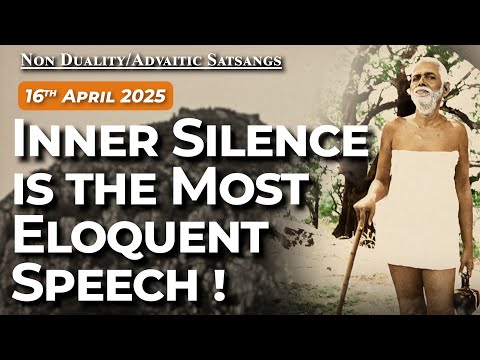 766. Bhagavan Ramana Satsang - Inner Silence is the most eloquent speech!