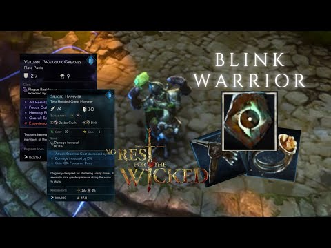 Blink Warrior Heavy Weight Build - No Rest for the Wicked