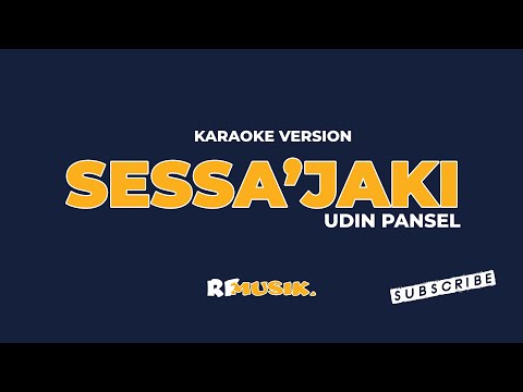 Sessa'jaki || KARAOKE ||  Panzhel feat Asri Sifa. Cipt : Udin Pansel / H Abdul Rahman