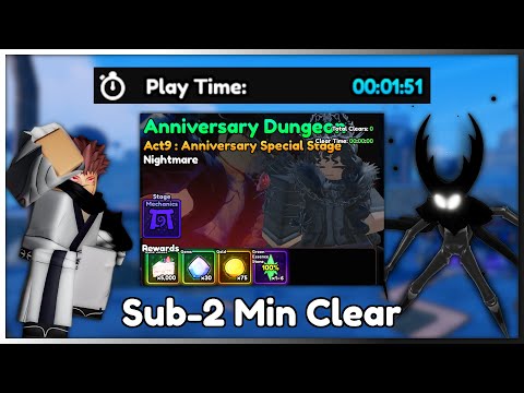 Sub-2 Min Anniversary Dungeon Act 9 Clear (2 Monarch) | Anime Vanguards