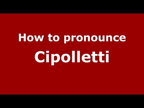 How to pronounce Cipolletti