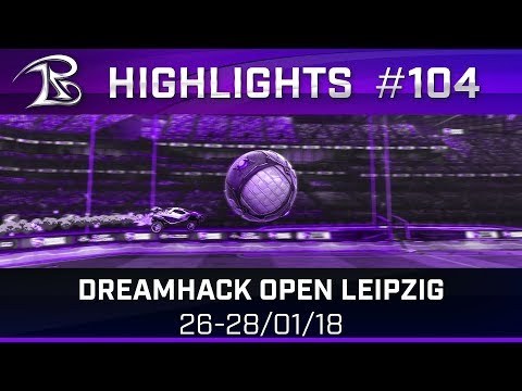 Les 50 plus beaux buts de la Dreamhack - Highlights #104