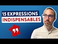 15 expressions que les Français utilisent tous les jours