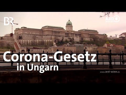 "Corona-Gesetz" in Ungarn: Victor Orban stellt die Demokratie unter Quarantäne | Das Erste