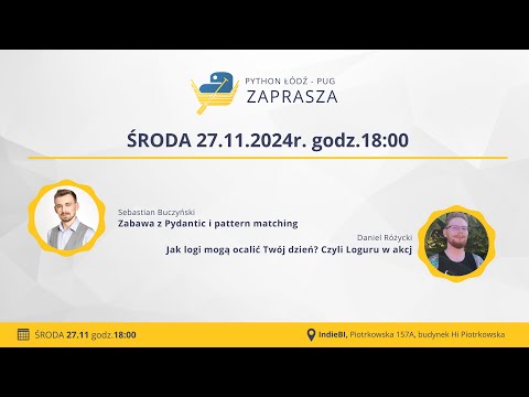 Python Łódź #55 Zabawa z Pydantic i pattern matching - Sebastian Buczyński