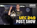 UFC 249: Ferguson vs. Gaethje Post Show - MMA Fighting