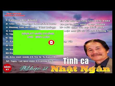ALBUM NHẠC SĨ NHẬT NGÂN/KÊNH YOUTUBE HOÀNG BÁ AN GIANG