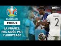 EURO 2020 : La France pas aidée par l'arbitrage
