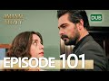 Amanat (Legacy) - Episode 101 | Urdu Dubbed | Season 1 [ترک ٹی وی سیریز اردو میں ڈب]