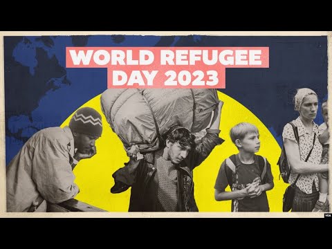 Explainer: World Refugee Day 2023 | VOANews