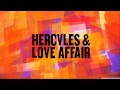 Hercules & Love Affair - My Offence ft. Krystle ...