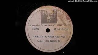 Ultra Magnetic Mc's - Chilling with Chuck Chill Out