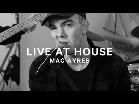 Show Me - Mac Ayres [Live at House]
