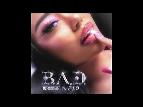 Denise Julia - B.A.D. (feat. P-Lo) (Official Audio)