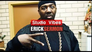 Erick Sermon Making A Beat | Studio Vibes #2