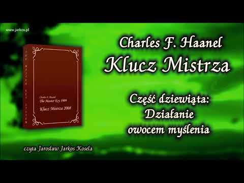 09. The Master's Key - Part 9. Action is the fruit of thought