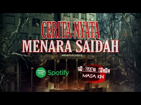 NYATA !! KISAH HOROR DI MENARA SAIDAH JAKARTA TIMUR