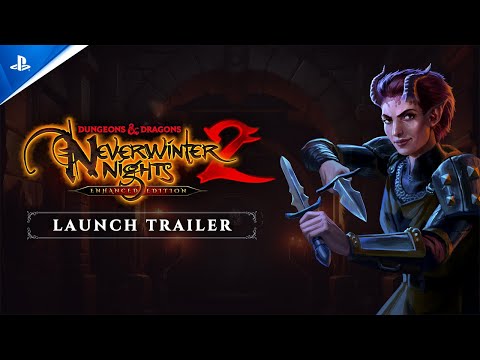 Dungeons & Dragons Neverwinter Nights 2: Enhanced Edition - Launch Trailer | PS5 Games
