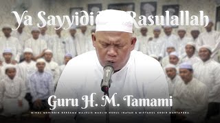 Download lagu Ya Sayyidi Ya Rasulallah - Guru H. Tamami (Sekumpul) | Minal Muhibbin mp3 Download lagu Ya Sayyidi Ya Rasulallah - Guru H. Tamami (Sekumpul) | Minal Muhibbin mp3