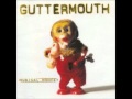 Guttermouth - What's the big deal? 