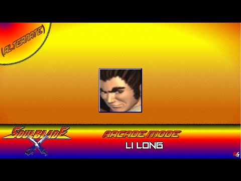SoulBlade: Arcade Mode - Li Long (Alternate)