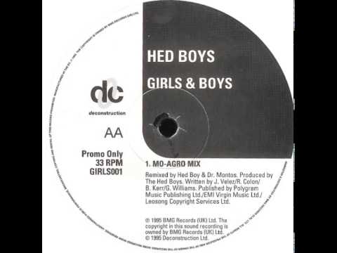 Hed Boys - Girls And Boys (Mo-Agro Mix)