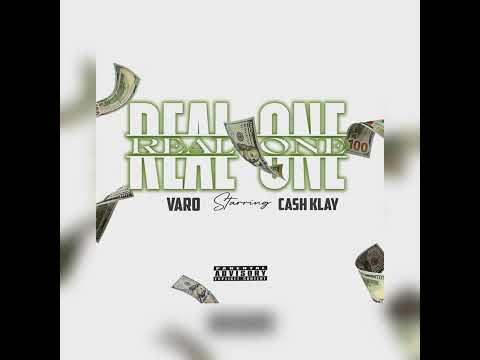 Varo - Real One feat Ca$h Klay