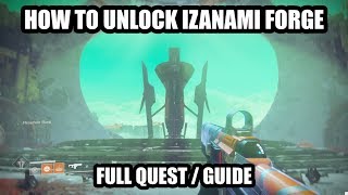 How to Unlock the Izanami Forge (Full Quest / Guide) | Destiny 2: Black Armory