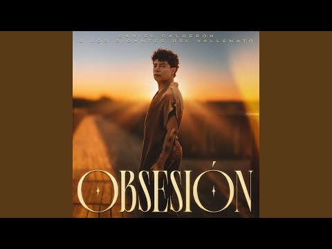 Obsesión -  Daniel Calderón y Los Gigantes