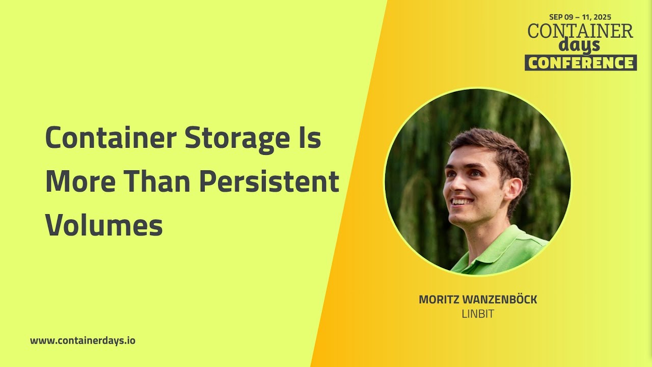 Container Storage Is More Than Persistent Volumes - Moritz Wanzenböck