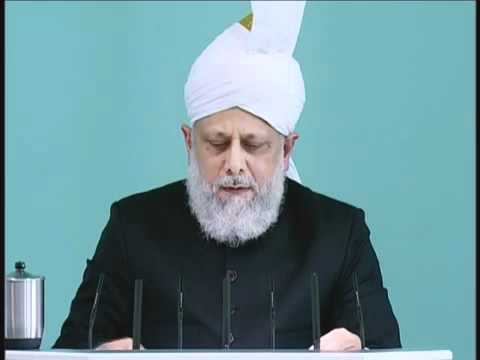 Hazoor's Friday Sermon 8th October 2010 - Part 4