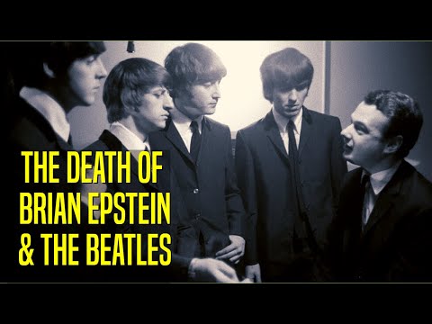 Brian Epstein Dies: The Beginning of the End of The Beatles