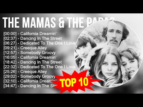 t.h.e m.a.m.a.s & t.h.e p.a.p.a.s Greatest Hits ~ Top 100 Artists To Listen in 2023