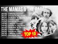 T H E M A M A S T H E P A P A S Greatest Hits Top 100 Artists To Listen In 2023