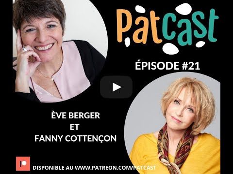 ÉPISODE #21 - ÈVE BERGER-GROSJEAN ET FANNY COTTENÇON