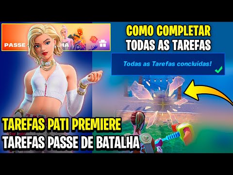 HOW TO COMPLETE ALL MISSIONS TASKS PATI PREMIERE TASKS BATTLE PASS (Season 1 Chapter 7)
