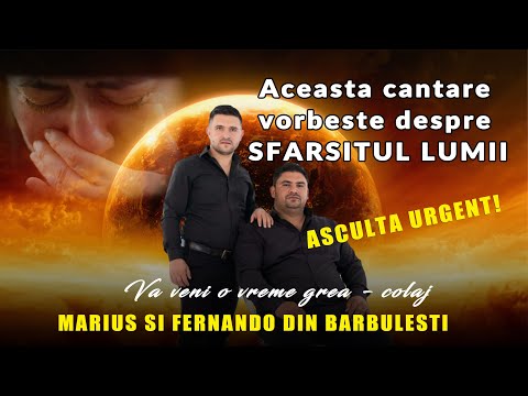 MARIUS ȘI FERNANDO - VA VENI O VREME GREA COLAJ 2024
