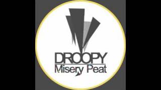 Misery Peat - Droopy (original mix)
