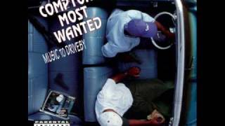Comptons Most Wanted - Hood Took Me Under