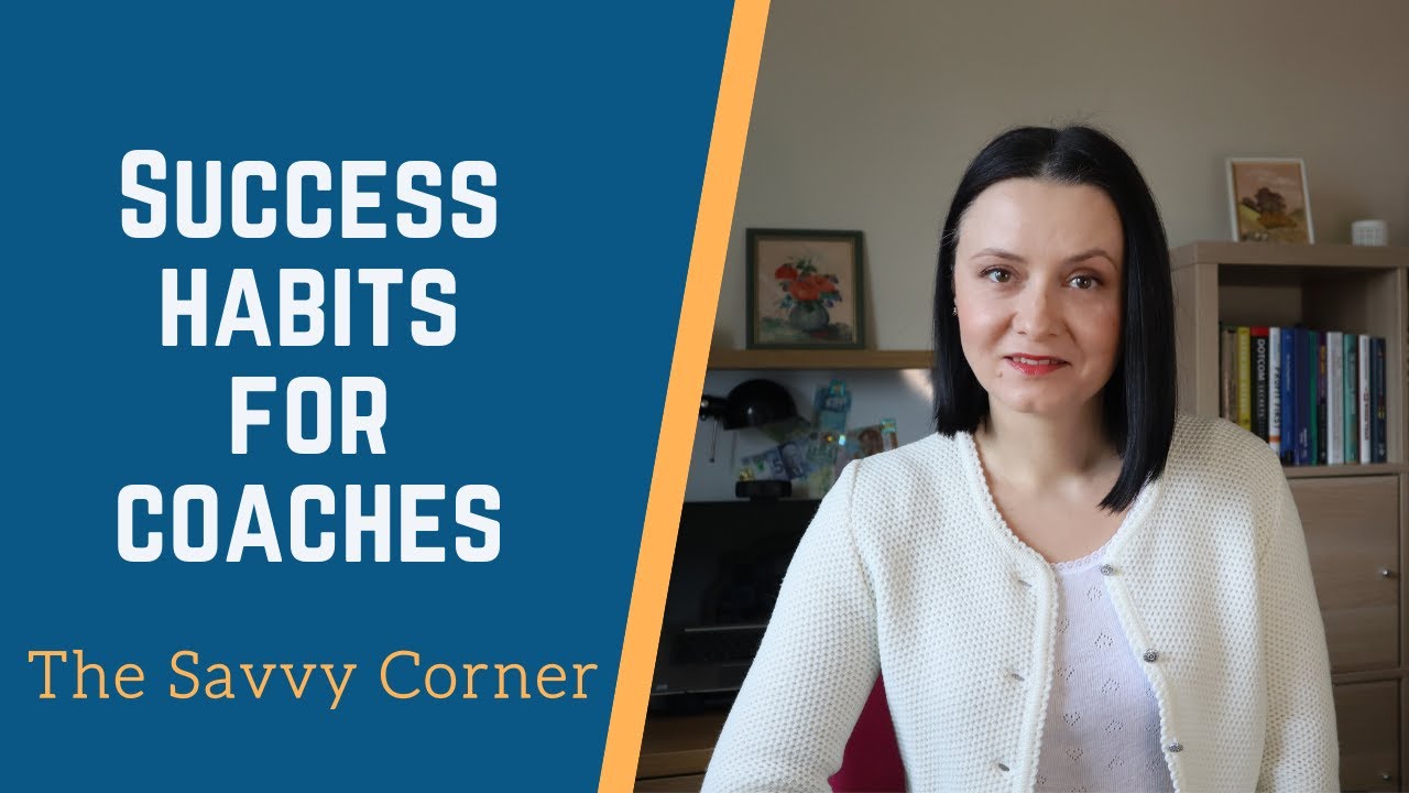 5 Good Habits of Successful Coaches and 1 Bad One || Business Advice for Coaches