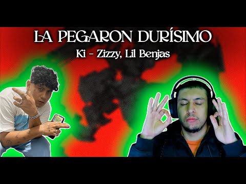 🇲🇽 REACCIÓN a Ki - Zizzy, Lil Benjas