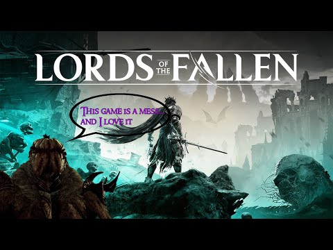 This Game is an Absolute Mess! Lords of the Fallen - Review