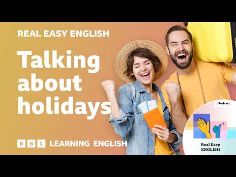 Talking about holidays 🌊☀️⛱️ Real Easy English
