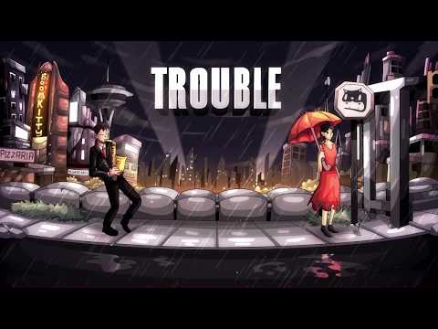 Video thumbnail for Trouble