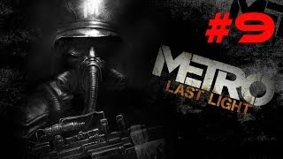 preview picture of video 'Metro Last Light-Walkthrough-[HD]-Part 9-Betrayal'